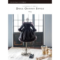 DOLL OUTFIT STYLE うっとりするほどかわいいドール服のレシピ 